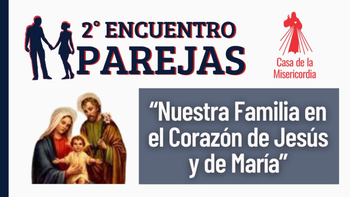 Segundo Encuentro de Parejas / 4 de Junio del 2021