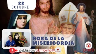Hora de la Misericordia / 22 de Octubre del 2024