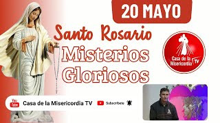 Santo Rosario Misterios Gloriososs / 20 de Mayo de 2026
