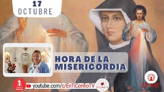 Hora de la Misericordia / 17 de Octubre del 2024