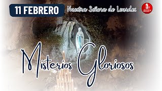 Santo Rosario Misterios Gloriosos / 11 de Febrero de 2026