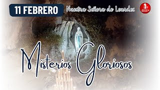 Santo Rosario Misterios Gloriosos / 11 de Febrero de 2026