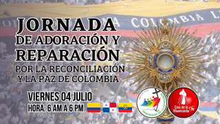 Jornada de Adoración y Reparación / 4 de Julio del 2025 Jornada de Adoración y Reparación / 4 de Julio del 2025