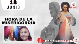Hora de la Misericordia / 18 de Junio de 2023