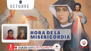 Hora de la Misericordia / 9 de Octubre del 2024