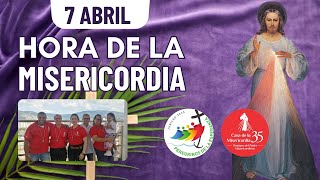 Hora de la Misericordia  / 7 de Abril del 2025