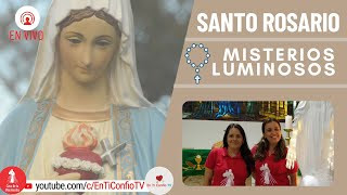 Santo Rosario Misterios  Luminosos / 22 de Junio del 2023