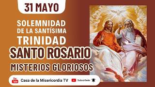 Santo Rosario Misterios Gloriosos por las Familias / 31 de Mayo de 2026