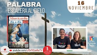 Camino Diario de Oración Personal / 16 de Noviembre del 2024