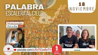 Camino Diario de Oración Personal / 18 de Noviembre del 2023