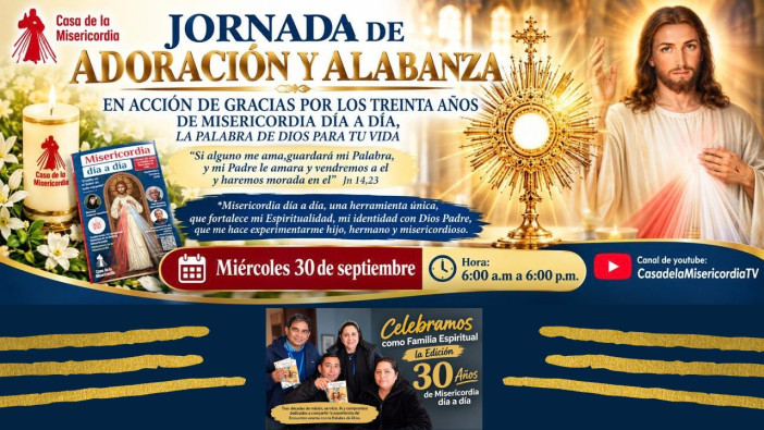 Jornada de Adoración y Alabanza 30 años Misericordia día a día / 30 de Septiembre del 2026
