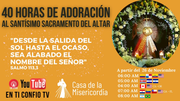 Eucaristía de Apertura 40 Horas de Adoración CDLM Ibagué / 26 de Noviembre del 2020