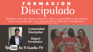 Discipulado - Comunidad Discipular 