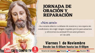 Jornada de Adoración y Reparación / 1 de Noviembre 2024