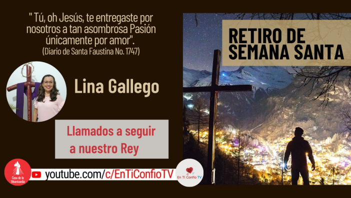 Retriro de Semana Santa CDLM 2021 . Domingo de Ramos:  