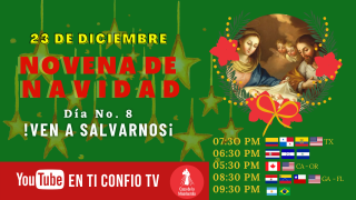 Novena de Navidad día 8: ¡Ven a salvarnos!