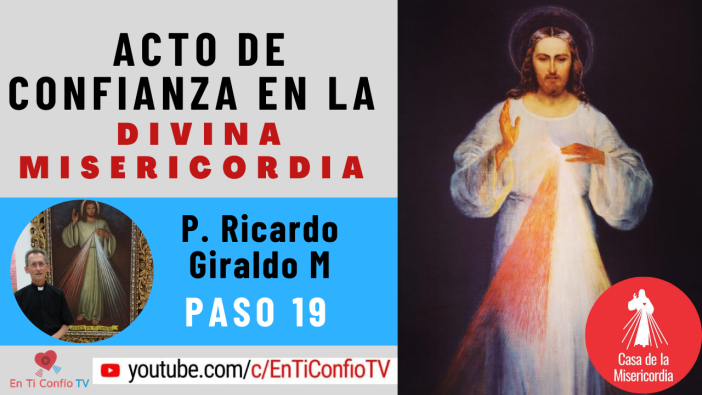 Acto de Confianza en la Divina Misericordia Paso 19 “Amor a los Santos, nuestros compañeros de camino”