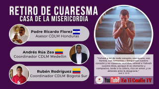 Hora de la Misericordia y Retiro de Cuaresma Casa de la Misericordia / 27 de Febrero del 2021