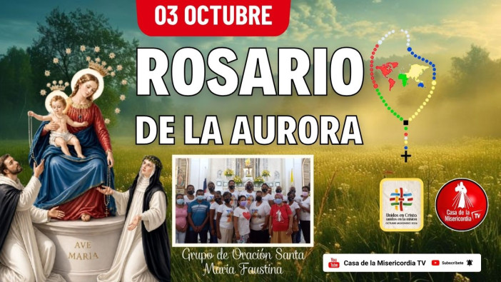 Santo Rosario de la Aurora  / 3 de Octubre del 2026