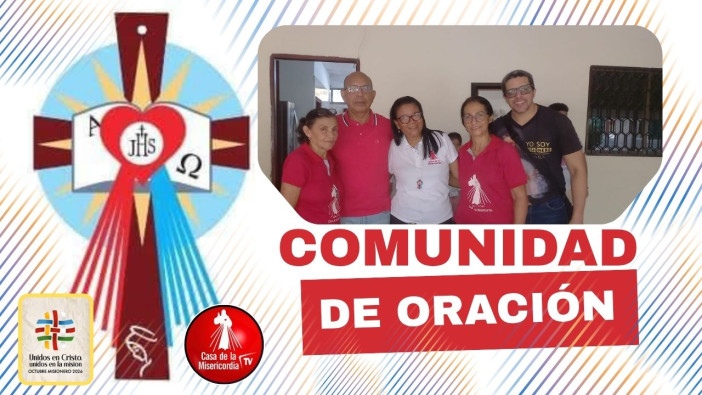 Comunidad de Oración Casa de la Misericordia Tv / 13 de Octubre del 2026