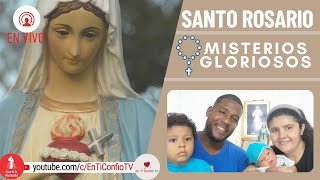 Santo Rosario Misterios  Gloriosos / 21 de Junio del 2023