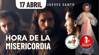 Hora de la Misericordia Jueves Santo / 17 de Abril del 2025