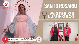 Santo Rosario Misterios  Luminosos / 27 de Abril del 2023