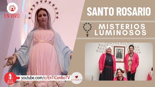 Santo Rosario Misterios  Luminosos / 27 de Abril del 2023