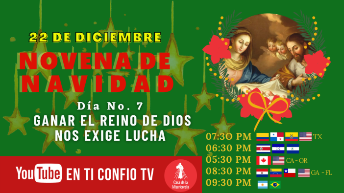 Novena de Navidad dia 7: Ganar el Reino de Dios nos exige lucha