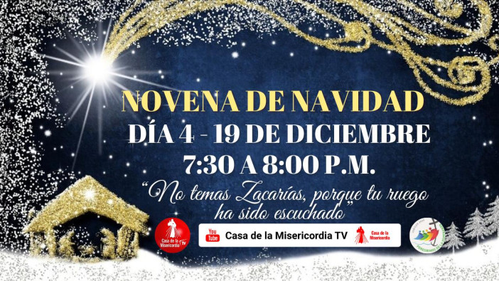 Cuarto Día Novena de Navidad Casa de la Misericordia Tv / 19 de Diciembre del 2025