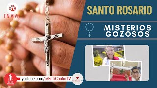 Santo Rosario Misterios Gozosos / 7 de Agosto del 2023