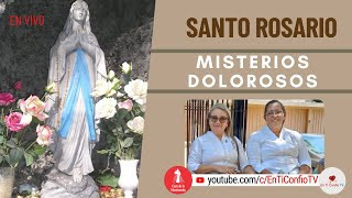 Santo Rosario Misterios  Dolorosos / 10 de Febrero del 2023