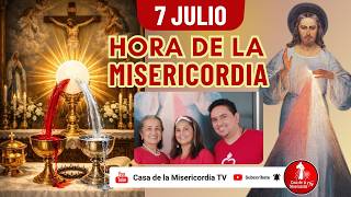 Hora de la misericordia / 7 de Julio de 2026