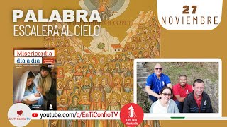 Camino Diario de Oración Personal / 27 de Noviembre del 2023