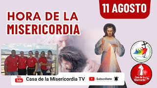 Hora de la Misericordia  / 11 de Agosto del 2025