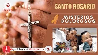 Santo Rosario Misterios Dolorosos 6 Octubre de 2023