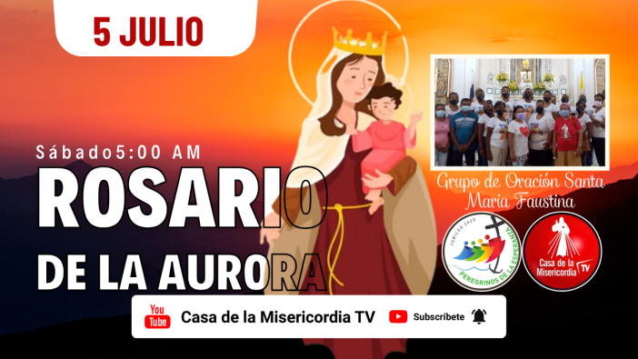 Santo Rosario de la Aurora  / 5 de Julio del 2025