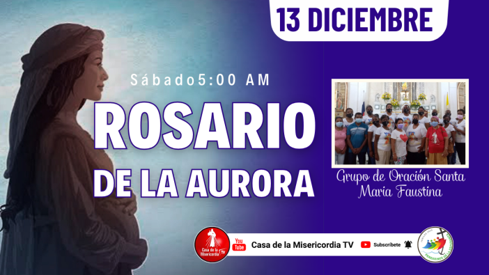 Santo Rosario de la Aurora / 13 de Diciembre del 2025