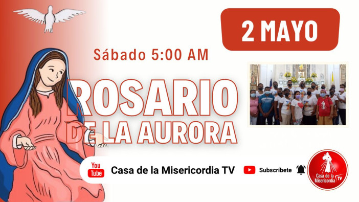 Santo Rosario de la Aurora / 2 de Mayo del 2026
