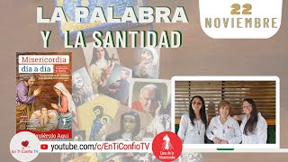 Camino Diario de Oración Personal / 22 de Noviembre del 2022