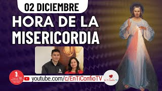 Hora de la Misericordia / 2 de Diciembre del 2024