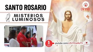 Santo Rosario Misterios  Luminosos / 11 de Abril del 2024