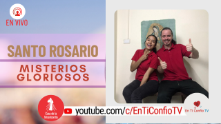 Santo Rosario Misterios Gloriosos / 7 de Abril del 2021