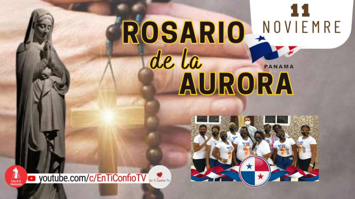 Santo Rosario de la Aurora / 11 de Noviembre del 2023