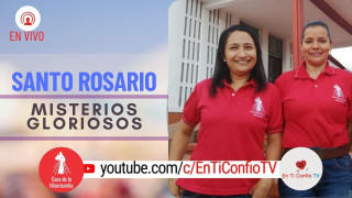 Santo Rosario Misterios Gloriosos / 28 de Abril del 2021