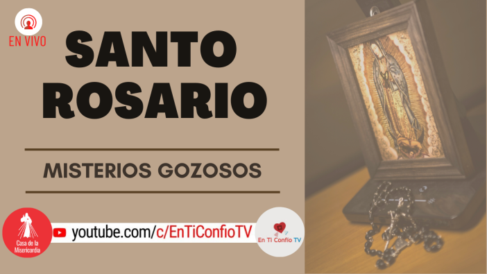 Santo Rosario Misterios Gozosos