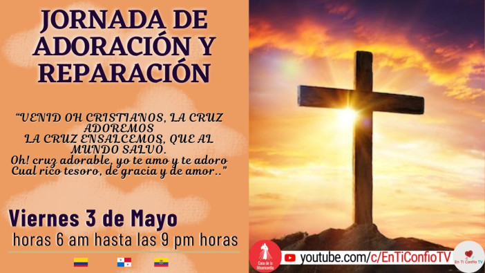 Jornada de Adoración y Reparación / 3 de Mayo del 2024