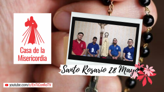 Santo Rosario 28 de Mayo 