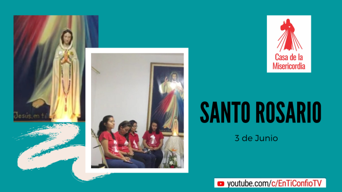 Santo Rosario 3 de Junio 