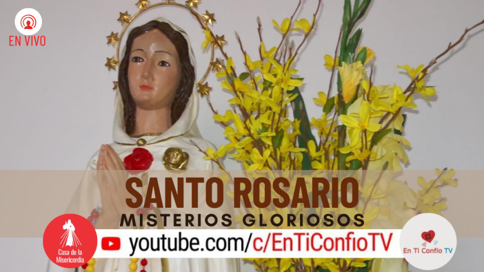Santo Rosario Misterios Gloriosos